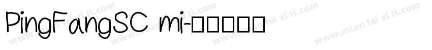 PingFangSC mi字体转换